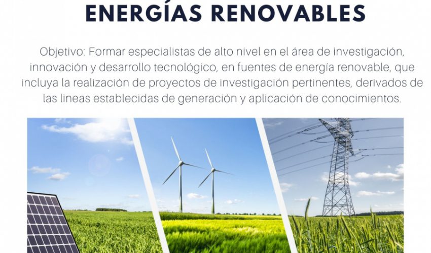 Maestría en Energías Renovables.