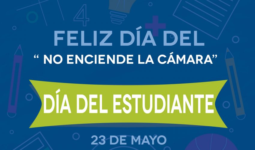 ¡Feliz Día del Estudiante!