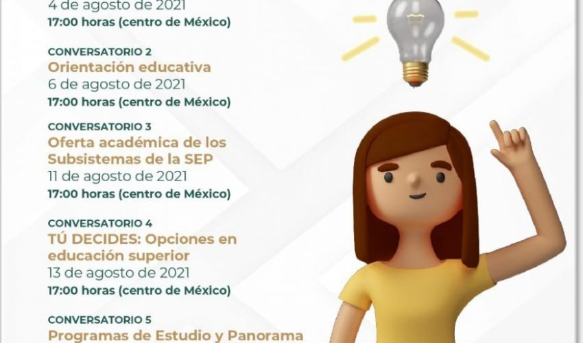 Conversatorio TÚ DECIDES: OPCIONES EN EDUCACIÓN SUPERIOR