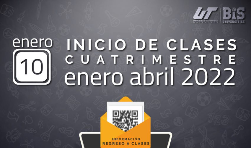 Inicio de cuatrimestre enero – abril 2022