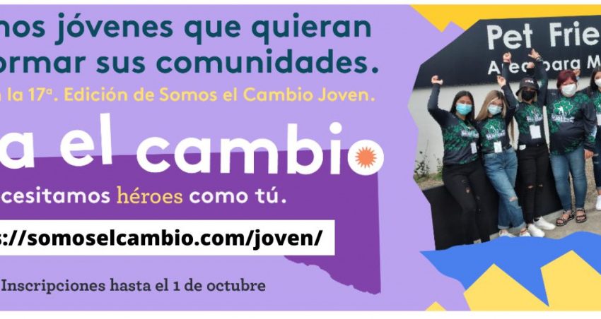 Crea el Cambio – 17° Edición “SOMOS EL CAMBIO JOVEN ”